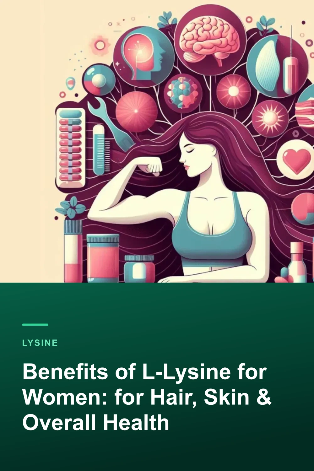 Benefits of L-Lysine for Women: for Hair, Skin & Overall Health