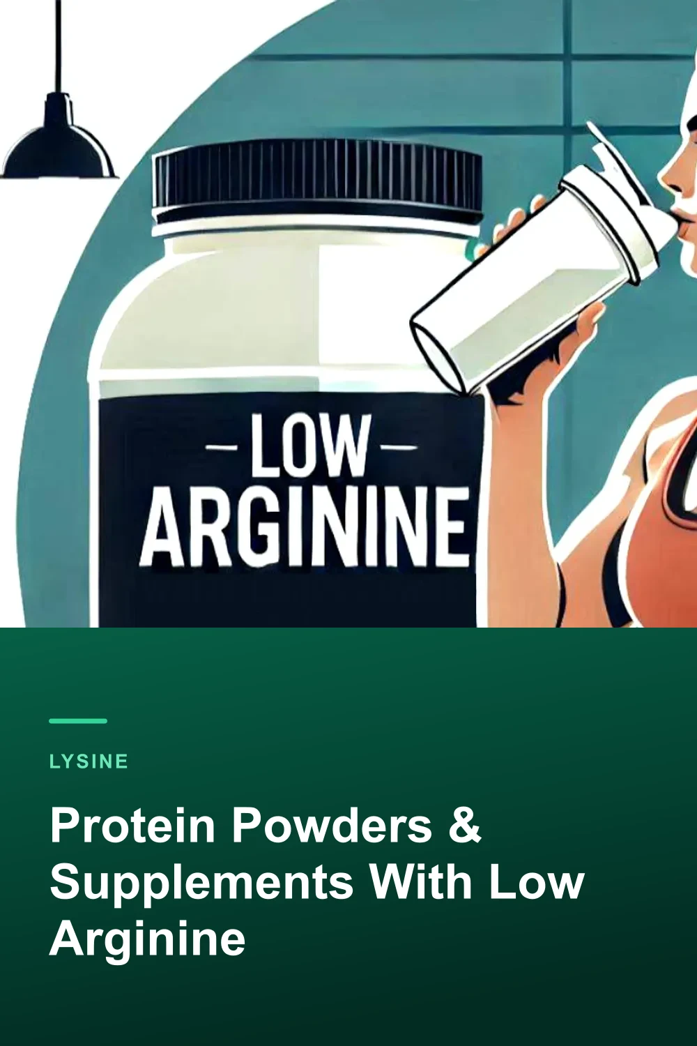 Protein Powders & Supplements With Low Arginine