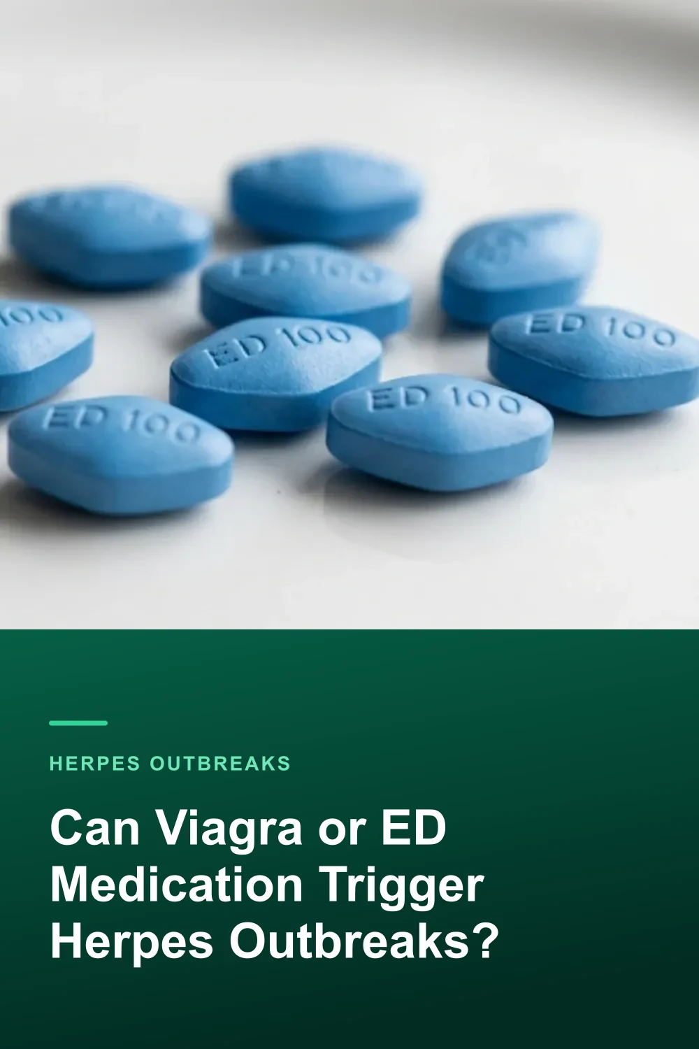 Can Viagra or ED Medication Trigger Herpes Outbreaks?