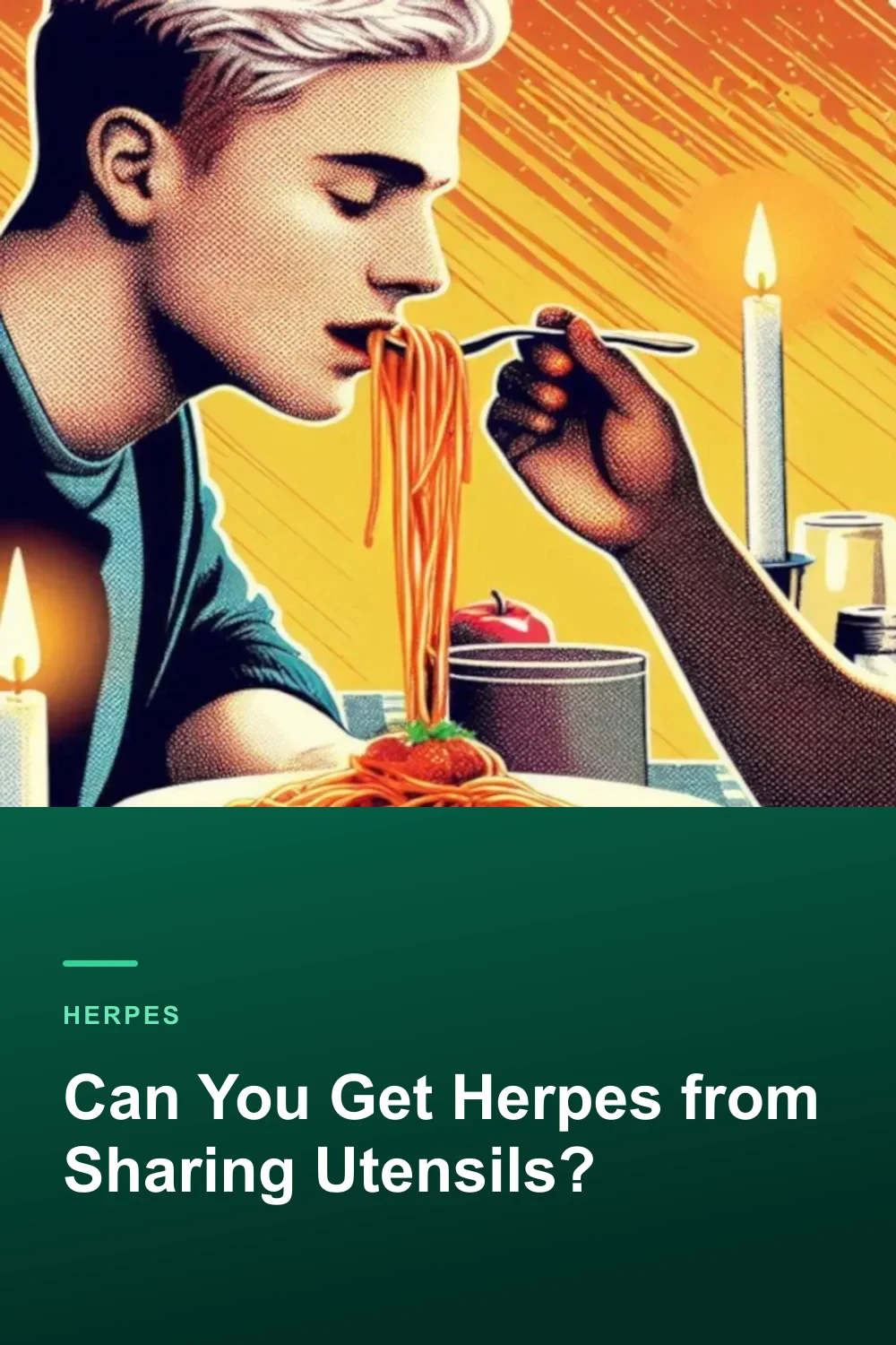 Can You Get Herpes from Sharing Utensils?
