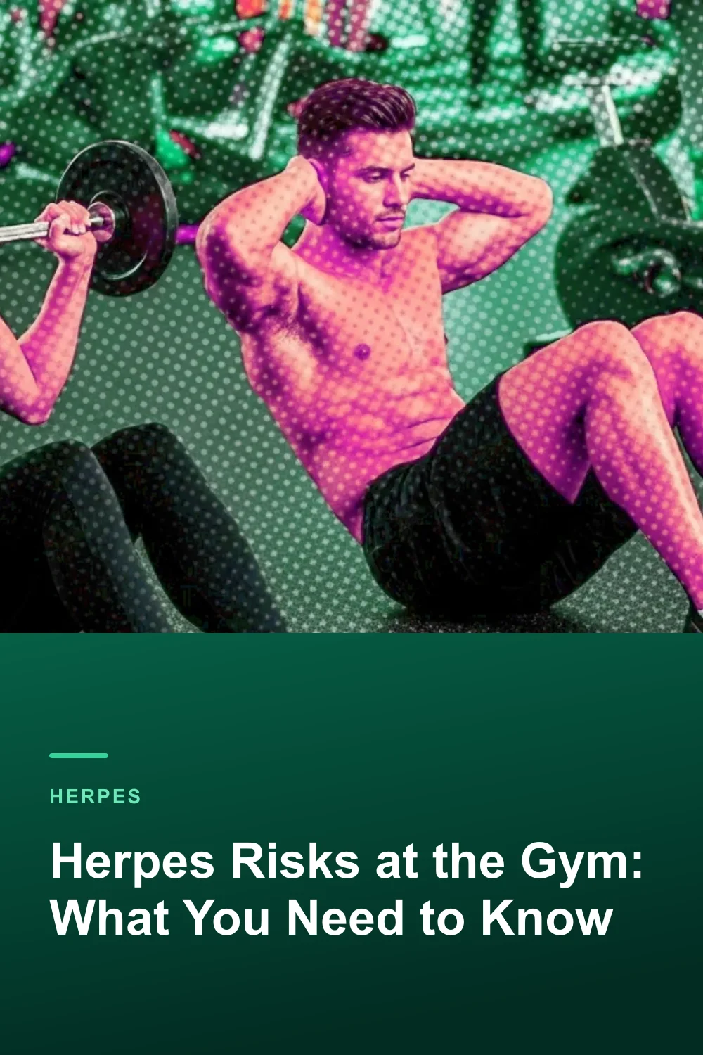 Herpes Risks at the Gym: What You Need to Know