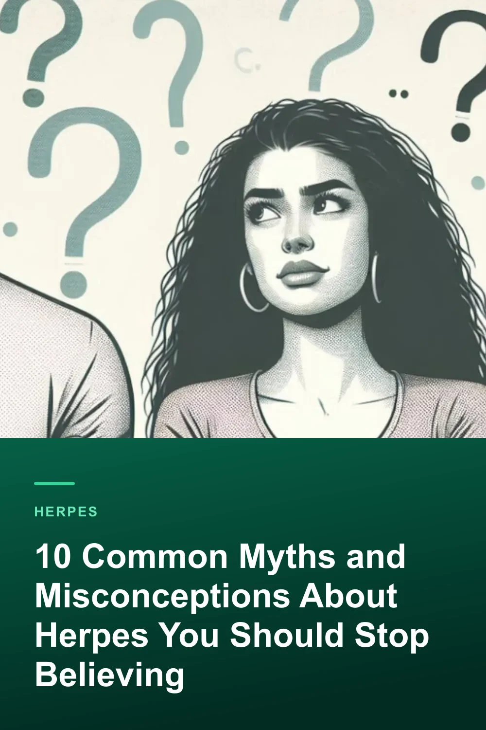10 Common Myths and Misconceptions About Herpes You Should Stop Believing