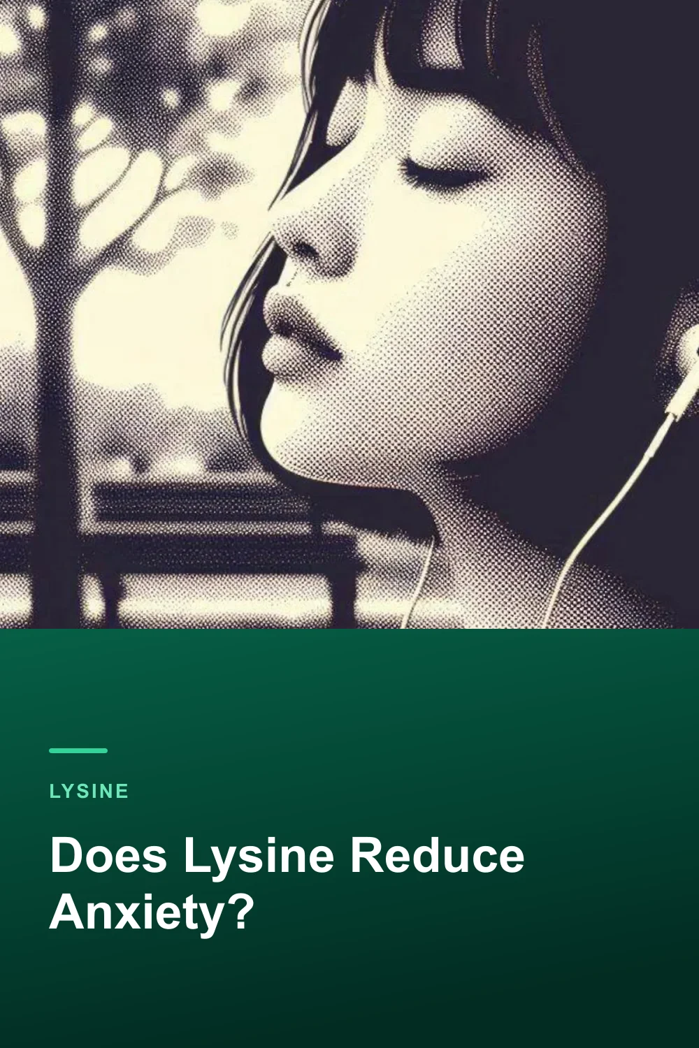 Does Lysine Reduce Anxiety?