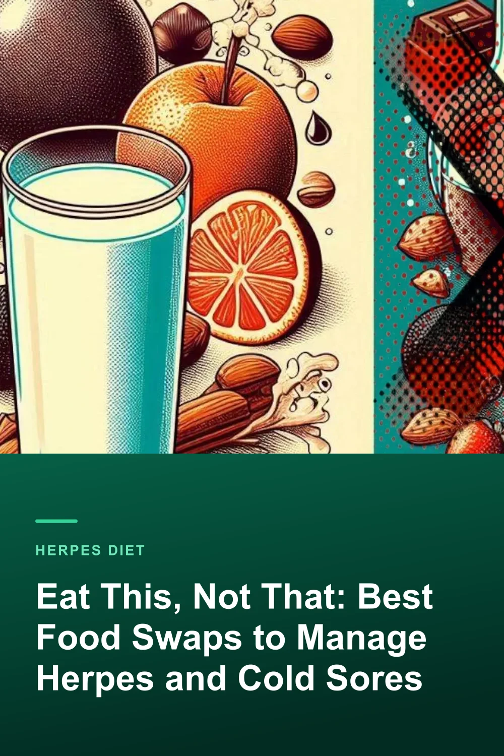 Eat This, Not That: Best Food Swaps to Manage Herpes and Cold Sores