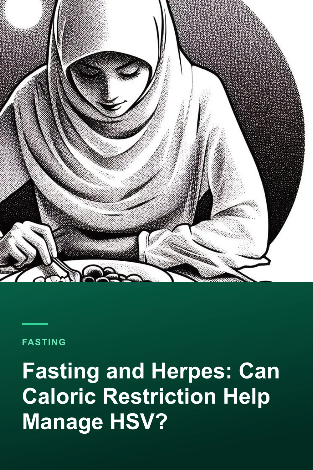 Fasting and Herpes: Can Caloric Restriction Help Manage HSV?