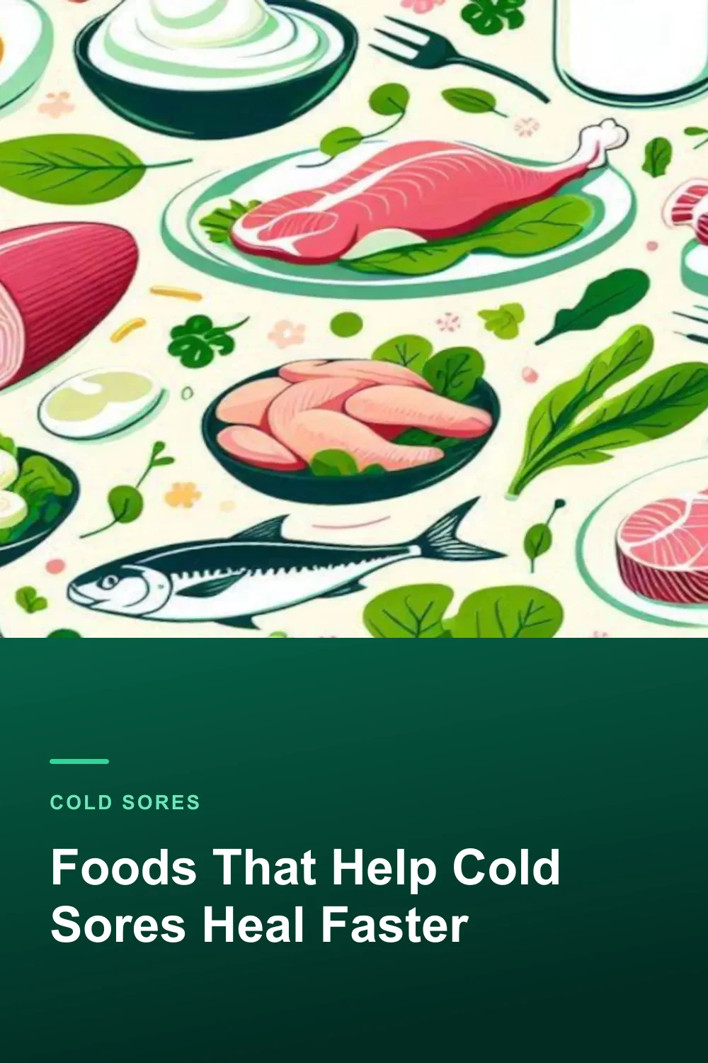 Foods That Help Cold Sores Heal Faster