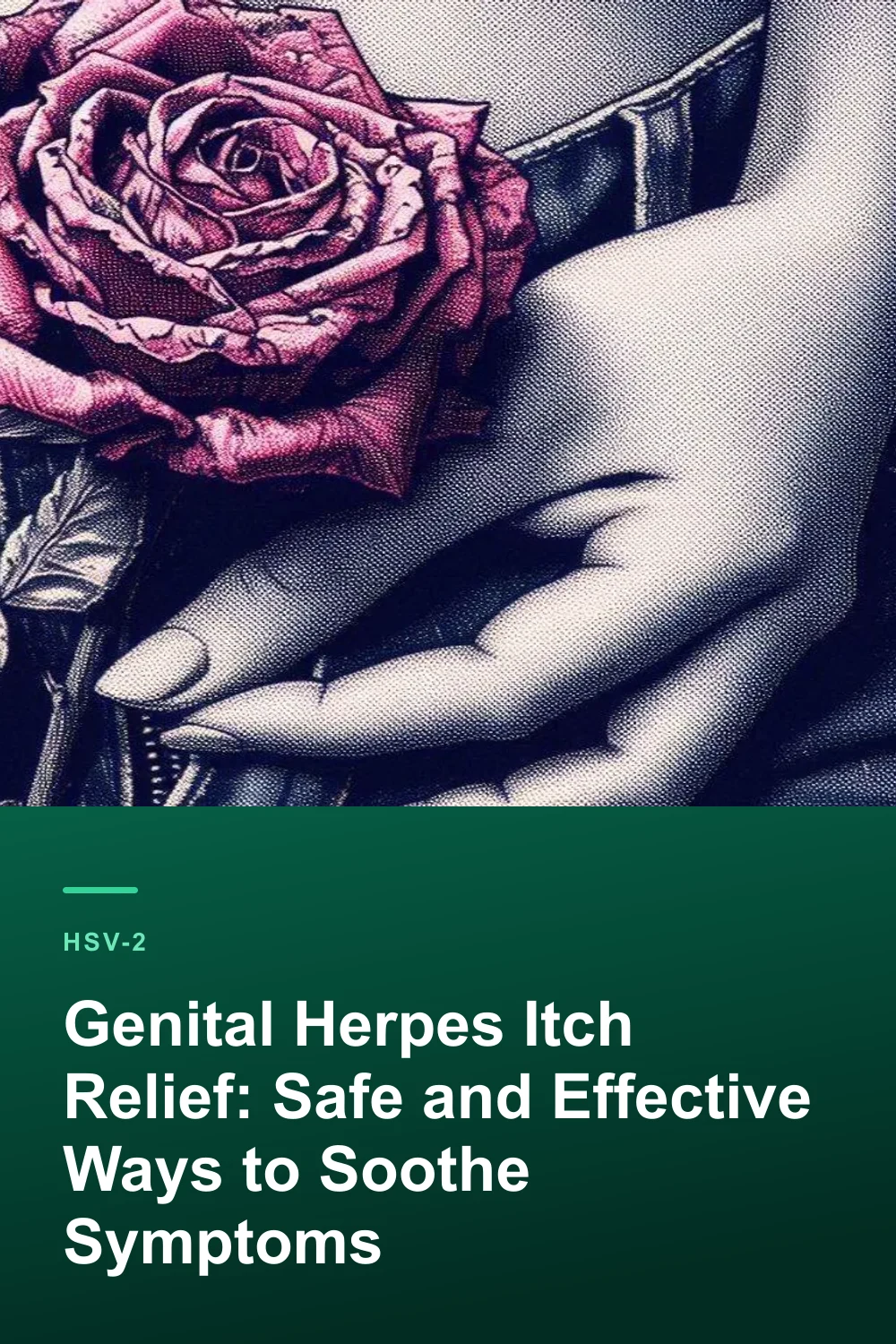 Genital Herpes Itch Relief: Safe and Effective Ways to Soothe Symptoms
