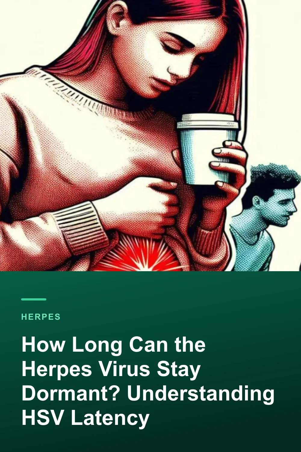 How Long Can the Herpes Virus Stay Dormant? Understanding HSV Latency