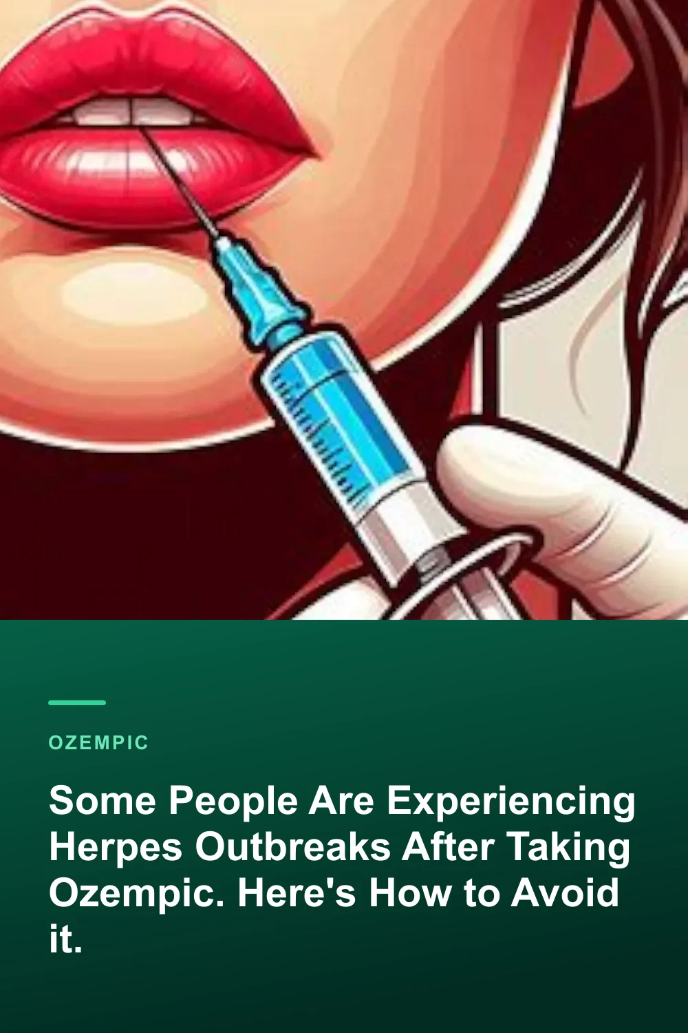 Some People Are Experiencing Herpes Outbreaks After Taking Ozempic. Here's How to Avoid it.