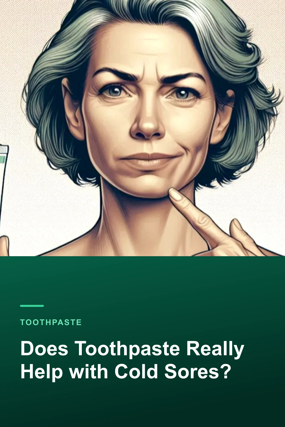 Does Toothpaste Really Help with Cold Sores?